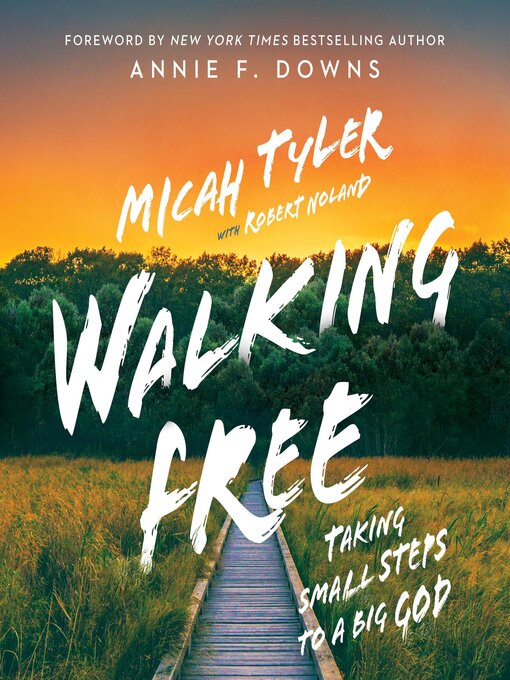 Title details for Walking Free by Micah Tyler - Wait list